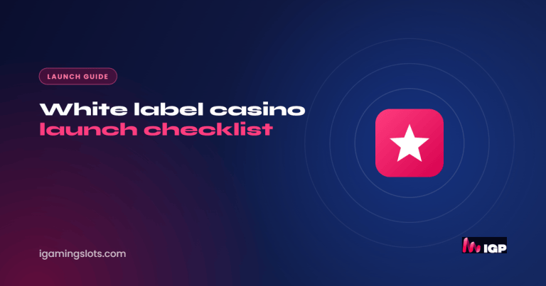 White label casino launch checklist: what to settle before you go live